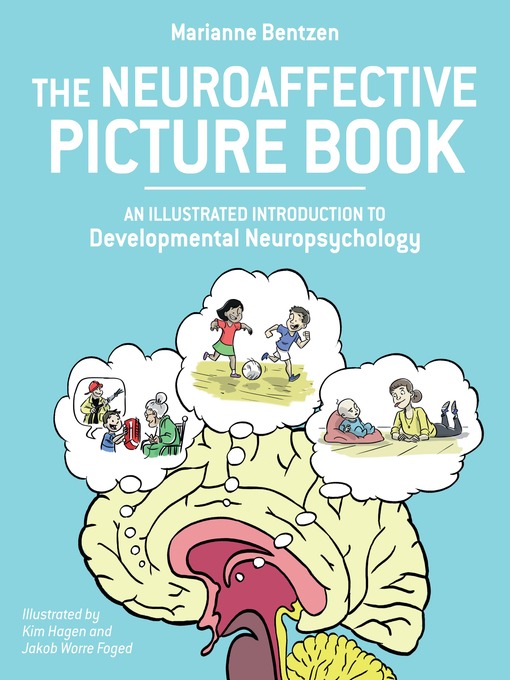 Title details for The Neuroaffective Picture Book by Marianne Bentzen - Available